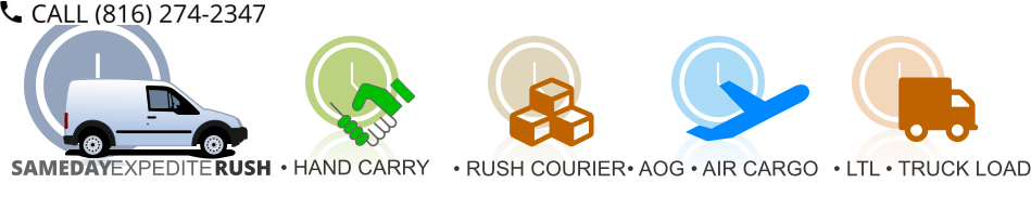 SAMEDAY EXPEDITE RUSH • HAND CARRY • AOG • AIR CARGO • LTL • TRUCK LOAD • RUSH COURIER