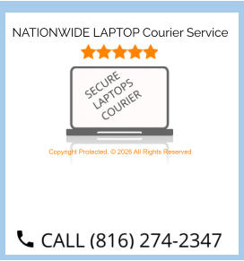 NATIONWIDE LAPTOP Courier Service Copyright Protected. © 2026 All Rights Reserved
