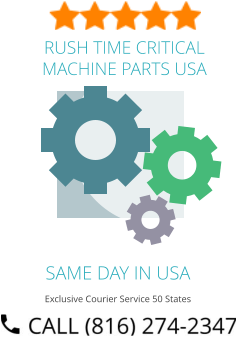 SAME DAY IN USA Exclusive Courier Service 50 States RUSH TIME CRITICAL MACHINE PARTS USA